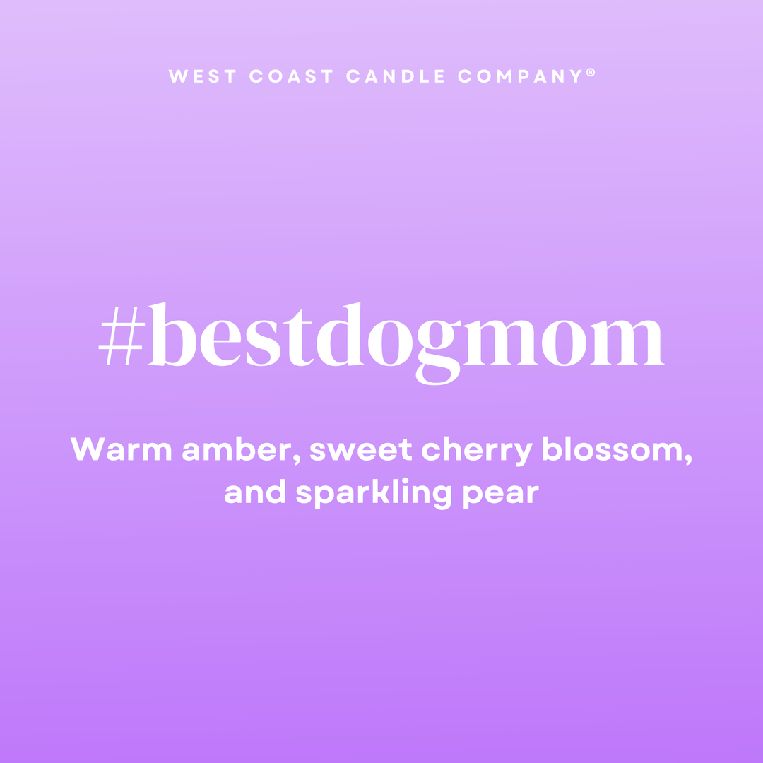 Best Dog Mom Wax Melts