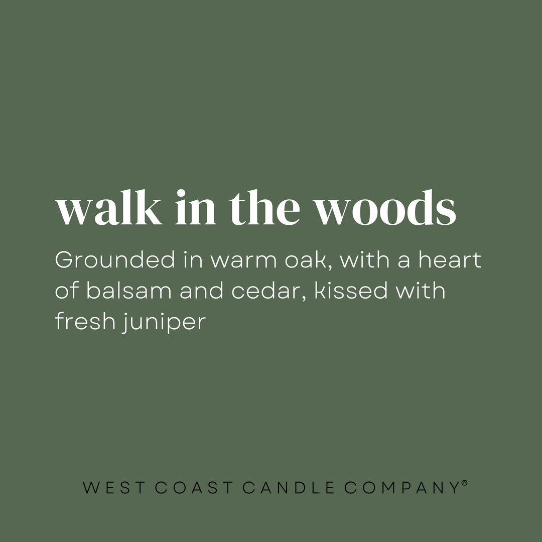 Walk in the Woods Wax Melts